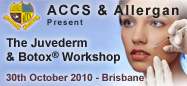 ACCS Juvederm & Botox® Workshop