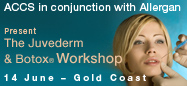 ACCS Juvederm & Botox® Workshop